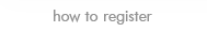 How to Register